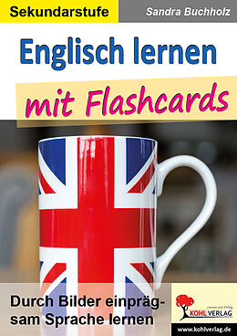Kartonierter Einband Englisch lernen mit Flashcards von Sandra Buchholz