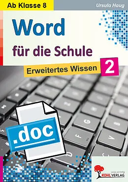 E-Book (pdf) Word für die Schule / Band 2 von Ursula Haug