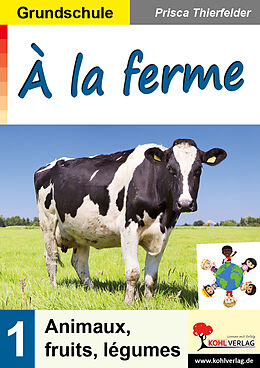 E-Book (pdf) À la ferme / Grundschule von Prisca Thierfelder