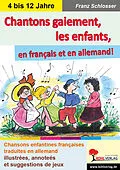 E-Book (pdf) Chantons gaiement, les enfants von Franz Schlosser
