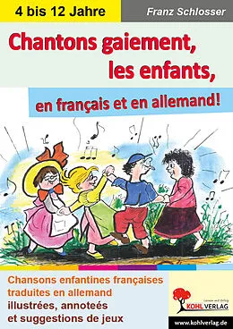 E-Book (pdf) Chantons gaiement, les enfants von Franz Schlosser