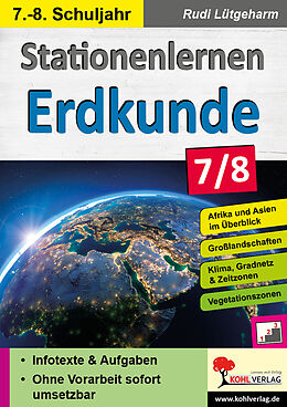 E-Book (pdf) Stationenlernen Erdkunde / Klasse 7-8 von Rudi Lütgeharm