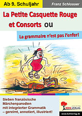 eBook (pdf) La Petite Casquette Rouge et Consorts ou La grammaire n'est pas l'enfer! de Franz Schlosser
