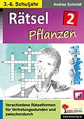 E-Book (pdf) Rätsel Naturwissenschaften / Band 2: Pflanzen von Andrea Schmidt