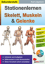 PDF Stationenlernen Skelette, Muskeln und Gelenke von Rudi Lütgeharm
