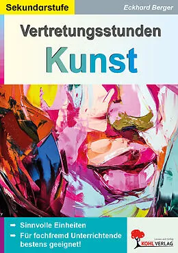 PDF Vertretungsstunden Kunst / Sekundarstufe von Eckhard Berger
