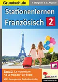 E-Book (pdf) Stationenlernen Französisch / Band 2 von Tinette Wargnier, Milena Angioni