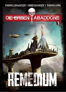 E-Book (epub) Remedium von Thomas Lohwasser, Vanessa Kaiser, Thomas Karg