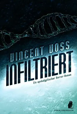E-Book (epub) Infiltriert von Vincent Voss