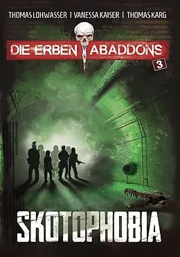 E-Book (epub) Skotophobia von Thomas Lohwasser, Vanessa Kaiser, Thomas Karg
