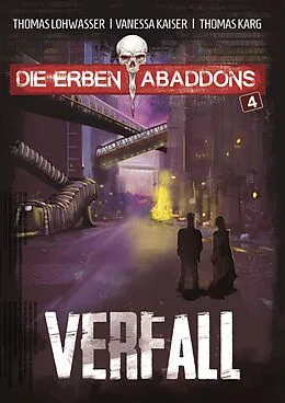 E-Book (epub) Verfall von Thomas Lohwasser, Vanessa Kaiser, Thomas Karg