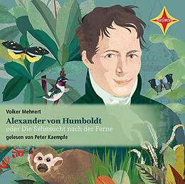 Audio CD (CD/SACD) Alexander von Humboldt von Volker Mehnert