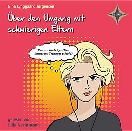 Audio CD (CD/SACD) Über den Umgang mit schwierigen Eltern von Nina Lynggaard Jørgensen