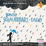 Audio CD (CD/SACD) Bunte Schnurrbart-Tage von Shelly Brown, Chad Morris
