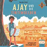 Audio CD (CD/SACD) Ajay und die Tintenhelden von Varsha Shah