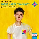 Audio CD (CD/SACD) More Happy Than Not von Adam Silvera