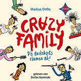 Audio CD (CD/SACD) Crazy Family - Die Hackebarts räumen ab! von Markus Orths