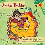 Audio CD (CD/SACD) (CD) Frida Kahlo von Christine Schulz-Reiss