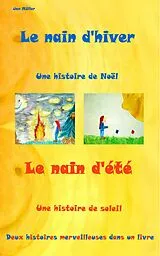 E-Book (epub) Le nain d'hiver - Le nain d'été von Jan Müller