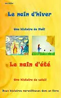 E-Book (epub) Le nain d'hiver - Le nain d'été von Jan Müller