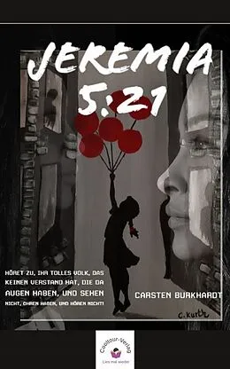 E-Book (epub) Jeremia 5:21 von Carsten Burkhardt