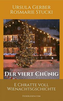 E-Book (epub) Der viert Chünig von Ursula Gerber