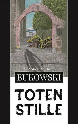 E-Book (epub) Totenstille von Andreas Arnold