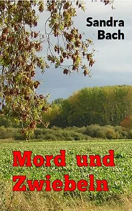 E-Book (epub) Mord und Zwiebeln von Sandra Bach