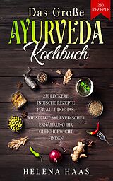 E-Book (epub) Das große Ayurveda Kochbuch von Helena Haas