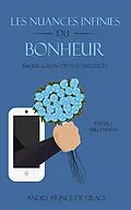 E-Book (epub) Les Nuances Infinies du Bonheur von André Prince de Grâce