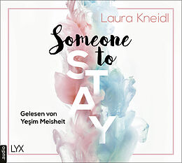 Audio Download Someone to Stay von Kneidl, Laura