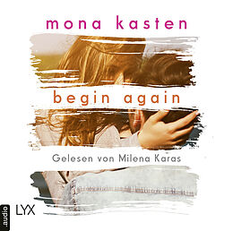 Audio Download Begin Again von Kasten, Mona