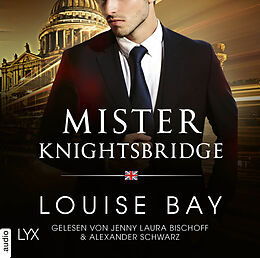 Audio Download Mister Knightsbridge von Bay, Louise