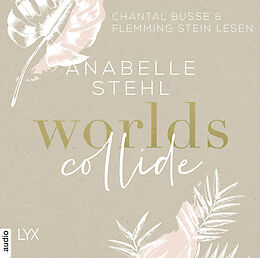 Audio Download Worlds Collide von Stehl, Anabelle