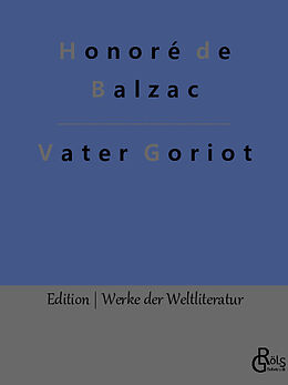 Kartonierter Einband Vater Goriot von Honoré de Balzac
