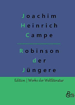 Fester Einband Robinson der Jüngere von Joachim Heinrich Campe