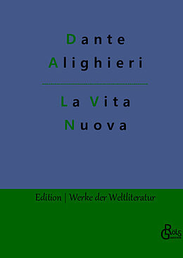 Fester Einband La Vita Nuova von Dante Alighieri