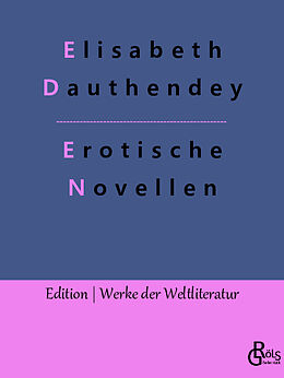 Kartonierter Einband Erotische Novellen von Elisabeth Dauthendey