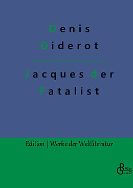 Fester Einband Jacques der Fatalist und sein Herr von Denis Diderot