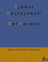 Fester Einband Der Spieler von Fjodor Dostojewski