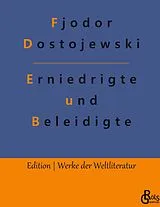 Fester Einband Erniedrigte und Beleidigte von Fjodor Dostojewski
