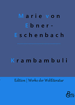 Fester Einband Krambambuli von Marie von Ebner-Eschenbach