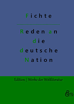 Fester Einband Reden an die deutsche Nation von Johann Gottlieb Fichte