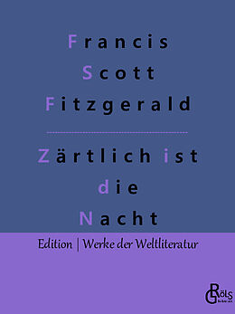 Kartonierter Einband Zärtlich ist die Nacht von Francis Scott Fitzgerald