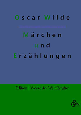 Fester Einband Märchen und Erzählungen von Oscar Wilde