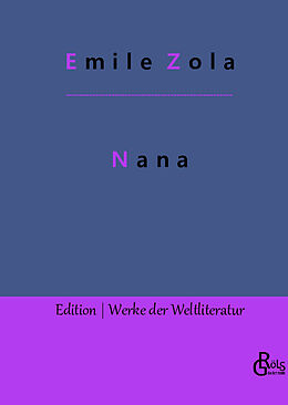 Fester Einband Nana von Emile Zola