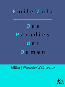 Kartonierter Einband Das Paradies der Damen von Emile Zola