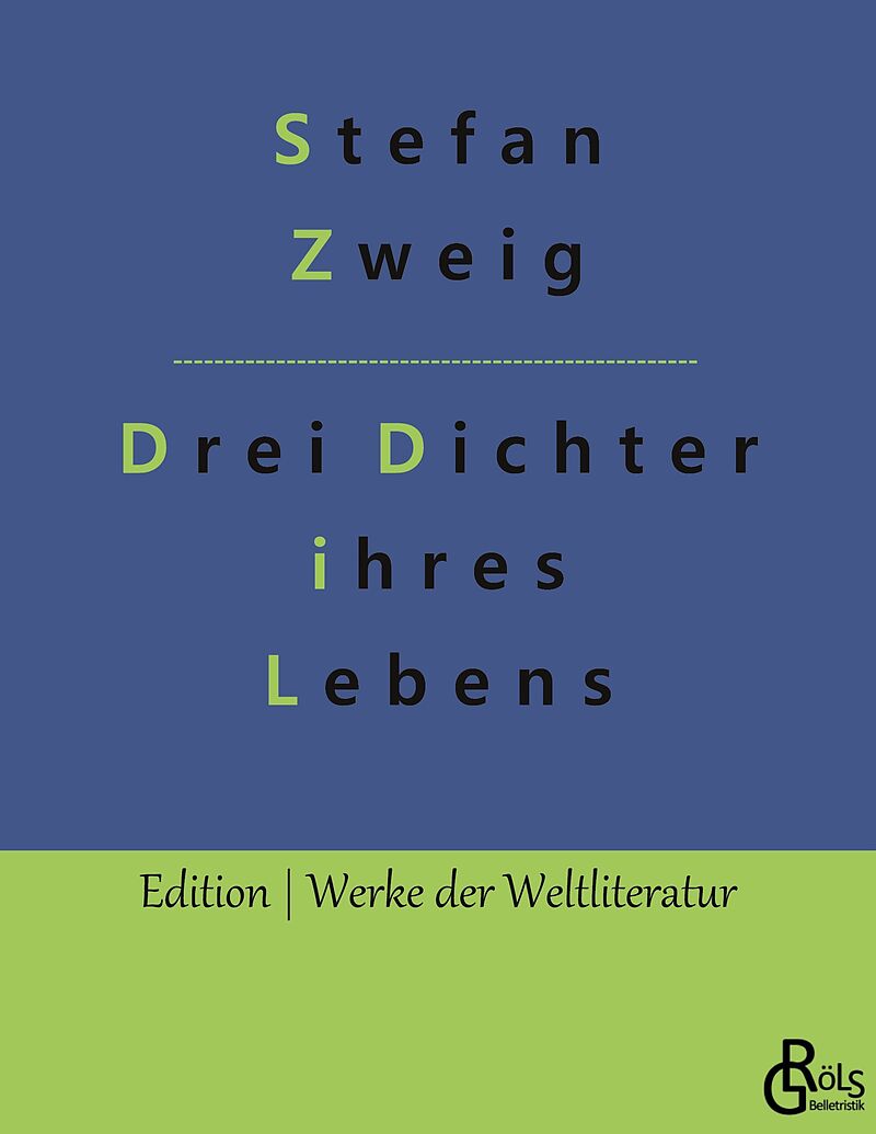 Drei Dichter ihres Lebens