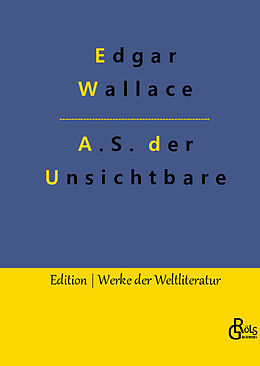 Fester Einband A.S. der Unsichtbare von Edgar Wallace