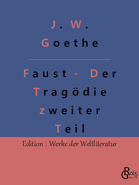 Faust - Der Tragödie zweiter Teil